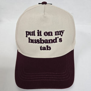 Put It On My Husbands Tab Hat